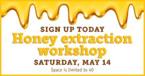 honey extraction workshop sign up